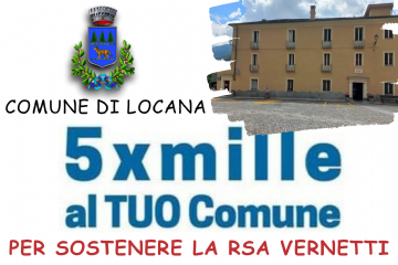 Destina il 5x1000 al Comune di Locana per sostenere la RSA Vernetti