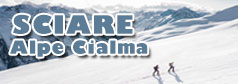 Sciare Alpe Cialma